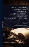 Encyclopedia of Connecticut Biography, Genealogical-memorial; Representative Citizens
