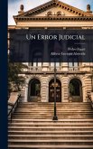 Un Error Judicial Un Error Judicial