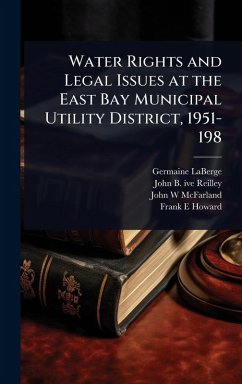 Cover Water Rights and Legal Issues at the East Bay Municipal Utility District, 1951-198