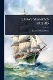Dana's Seamen's Friend Dana's Seamen's Friend
