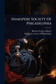 Shakspere Society Of Philadelphia Shakspere Society Of Philadelphia