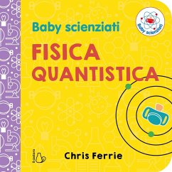 Cover Fisica quantistica. Baby scienziati