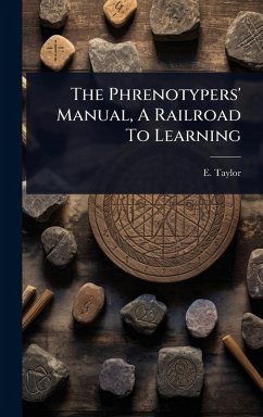 Cover The Phrenotypers' Manual, A Railroad To Learning