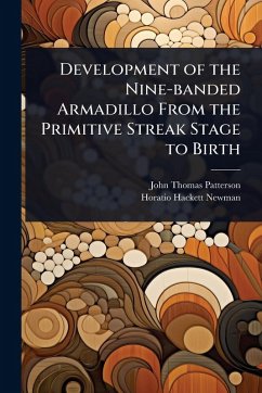 Cover Development of the Nine-banded Armadillo From the Primitive Streak Stage to Birth