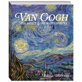 Van Gogh the Artist and His Masterpieces Van Gogh the Artist and His Masterpieces