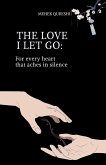 The Love I Let Go