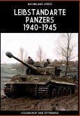 Leibstandarte panzers 1940-1945 Leibstandarte panzers 1940-1945