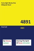 4891 Old Speak Reset, Final Call