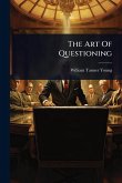 The Art Of Questioning The Art Of Questioning