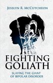 Fighting Goliath Fighting Goliath