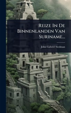 Cover Reize In De Binnenlanden Van Suriname...