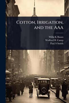Cover Cotton, Irrigation, and the AAA