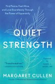 Quiet Strength Quiet Strength
