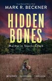 Hidden Bones - Murder in Swartz Creek Hidden Bones - Murder in Swartz Creek