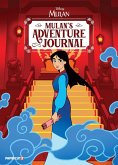 Disney Mulan: Mulan's Adventure Journal Disney Mulan: Mulan's Adventure Journal