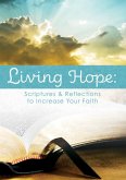 Living Hope: Scriptures & Reflections to Increase Your Faith (Pk of 6) Living Hope: Scriptures & Reflections to Increase Your Faith (Pk of 6)
