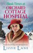 Bleak Times at Orchard Cottage Hospital - Bild 1