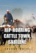 Rip-Roaring Cattle Town, Sabilene - Bild 1