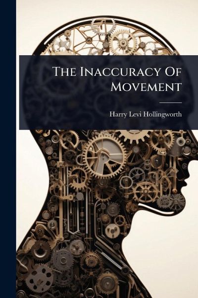 The Inaccuracy Of Movement The Inaccuracy Of Movement