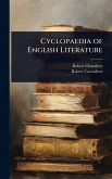 Cyclopaedia of English Literature Cyclopaedia of English Literature