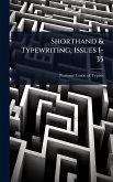 Shorthand & Typewriting, Issues 1-35