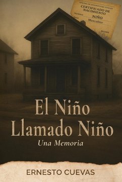 El Niño Llamado Niño - Cuevas, Ernesto El Niño Llamado Niño - Cuevas, Ernesto