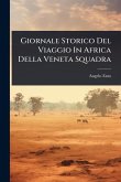 Giornale Storico Del Viaggio In Africa Della Veneta Squadra Giornale Storico Del Viaggio In Africa Della Veneta Squadra