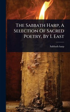 The Sabbath Harp, A Selection Of Sacred Poetry, By I. East - Harp, Sabbath