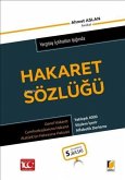 Yargitay Ictihatlari Isiginda Hakaret Sözlügü Ciltli Yargitay Ictihatlari Isiginda Hakaret Sözlügü Ciltli