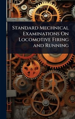 Cover Standard Mechnical Examinations On Locomotive Firing and Running