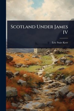 Cover Scotland Under James IV