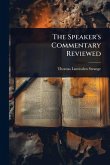The Speaker's Commentary Reviewed The Speaker's Commentary Reviewed