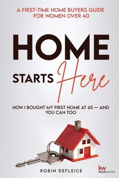 Home Starts Here - Defleice, Robin C