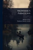 Browning's Paracelsus Browning's Paracelsus