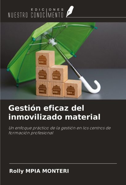 Gestión eficaz del inmovilizado material Gestión eficaz del inmovilizado material