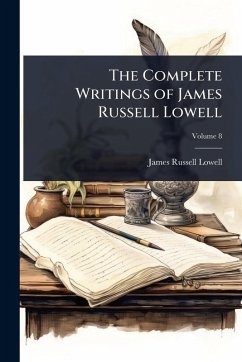Cover The Complete Writings of James Russell Lowell