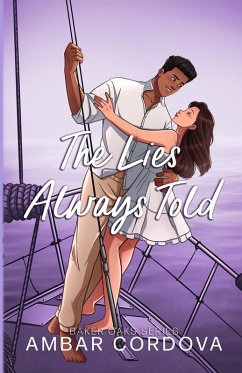 The Lies Always Told - illustrated version - Cordova, Ambar