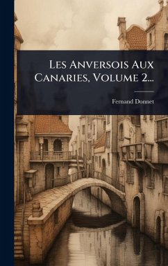 Cover Les Anversois Aux Canaries, Volume 2...