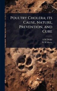 Cover Poultry Cholera; its Cause, Nature, Prevention, and Cure