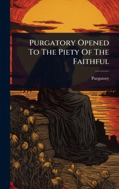 Cover Purgatory Opened To The Piety Of The Faithful