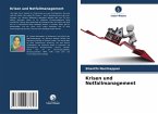 Krisen und Notfallmanagement