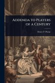 Addenda to Players of a Century
