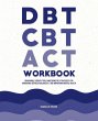 DBT, CBT, and ACT Workbook - Bild 1