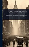 Food and the War Food and the War
