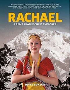 Rachael: A Remarkable Child Explorer - Buxton, Joyce