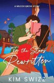 In the Stars Rewritten (A Wilcox Grove Story) In the Stars Rewritten (A Wilcox Grove Story)