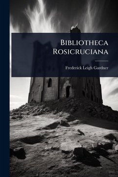 Bibliotheca Rosicruciana Cover Bibliotheca Rosicruciana