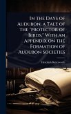 In the Days of Audubon; a Tale of the 