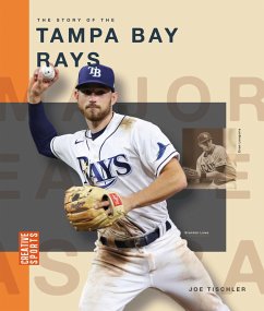 The Story of the Tampa Bay Rays - Tischler, Joe