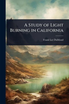 Cover A Study of Light Burning in California